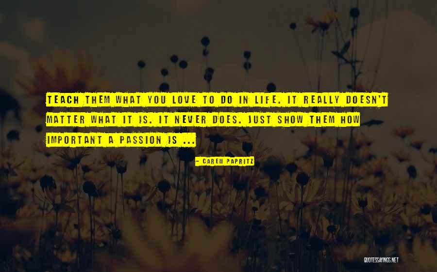 Enisa Love Quotes By Carew Papritz Enisa Love Quotes By Carew Papritz