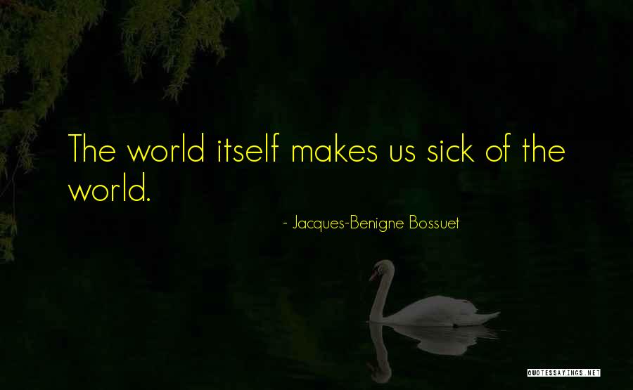 Enisha Roberson Quotes By Jacques-Benigne Bossuet Enisha Roberson Quotes By Jacques-Benigne Bossuet