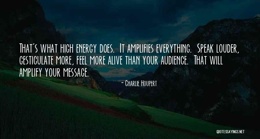 Enith Morillo Quotes By Charlie Houpert