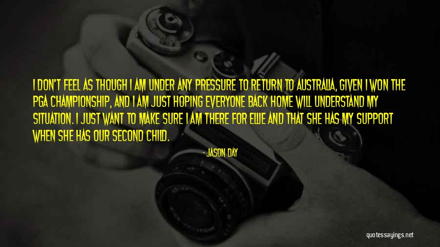 Enitive Quotes By Jason Day Enitive Quotes By Jason Day