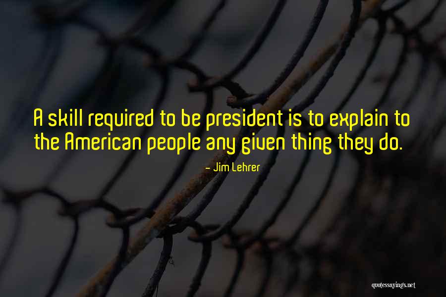 Enjambre Mania Quotes By Jim Lehrer Enjambre Mania Quotes By Jim Lehrer