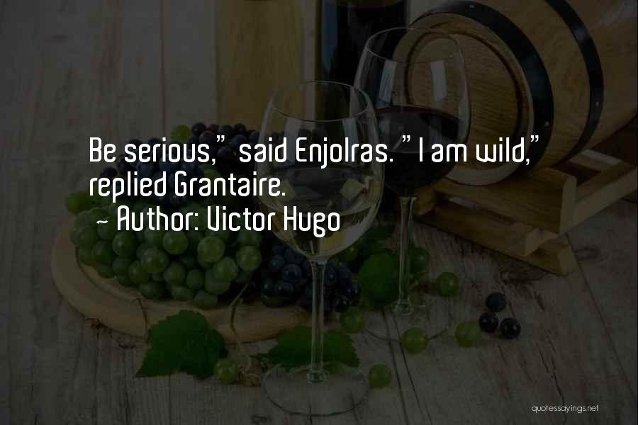 Enjolras Grantaire Quotes By Victor Hugo