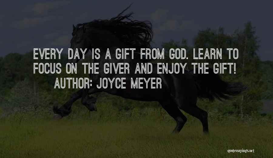 Enjoy And Learn Quotes By Joyce Meyer
