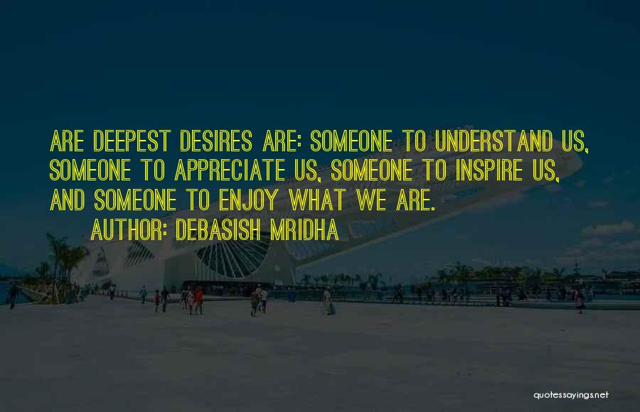 Enjoy And Love Life Quotes By Debasish Mridha