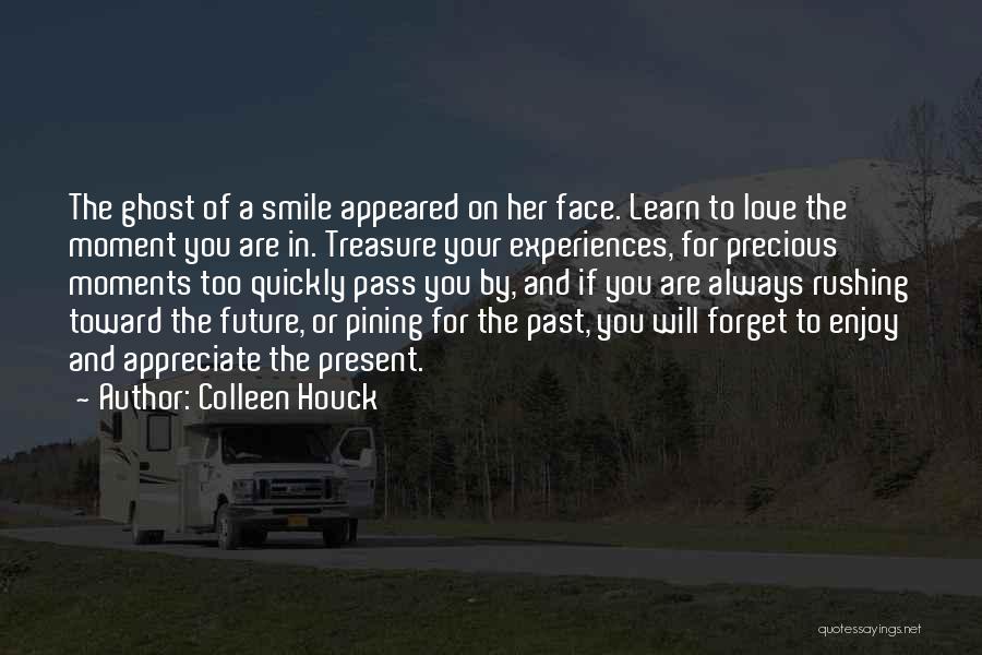 Enjoy And Smile Quotes By Colleen Houck