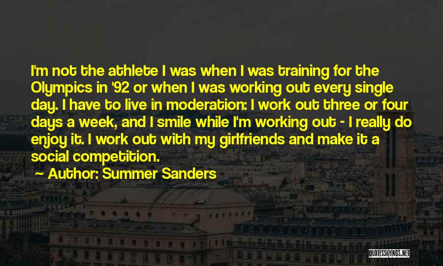 Enjoy And Smile Quotes By Summer Sanders