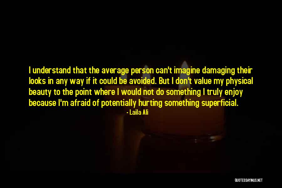 Enjoy Beauty Quotes By Laila Ali Enjoy Beauty Quotes By Laila Ali