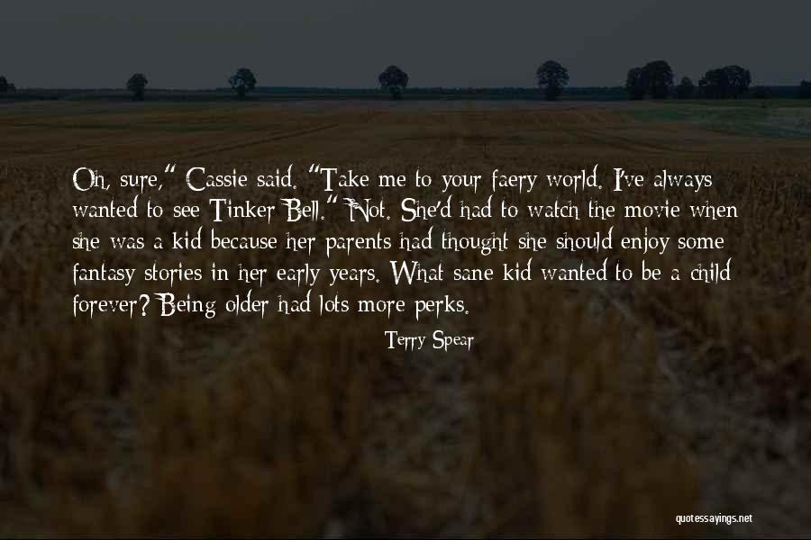 Enjoy Being A Child Quotes By Terry Spear Enjoy Being A Child Quotes By Terry Spear