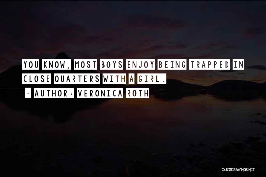 Enjoy Being With You Quotes By Veronica Roth