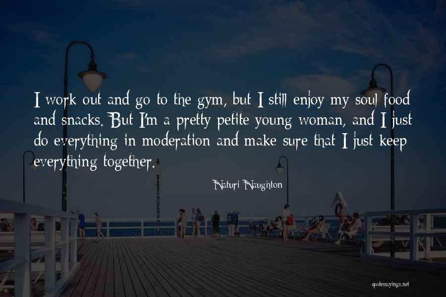 Enjoy Food Quotes By Naturi Naughton Enjoy Food Quotes By Naturi Naughton