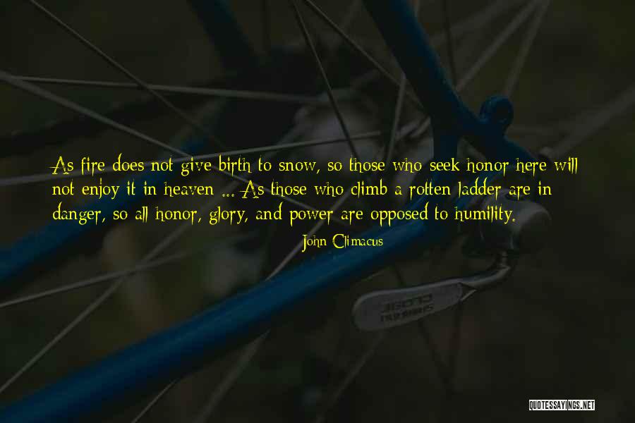 Enjoy Heaven Quotes By John Climacus Enjoy Heaven Quotes By John Climacus