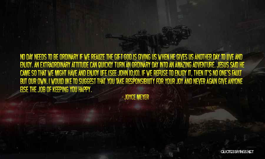 Enjoy It Again And Again Quotes By Joyce Meyer Enjoy It Again And Again Quotes By Joyce Meyer