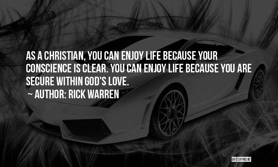 Enjoy Life Christian Quotes By Rick Warren