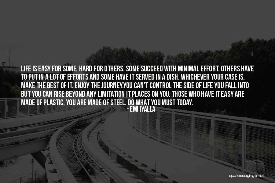 Enjoy Life Journey Quotes By Emi Iyalla Enjoy Life Journey Quotes By Emi Iyalla
