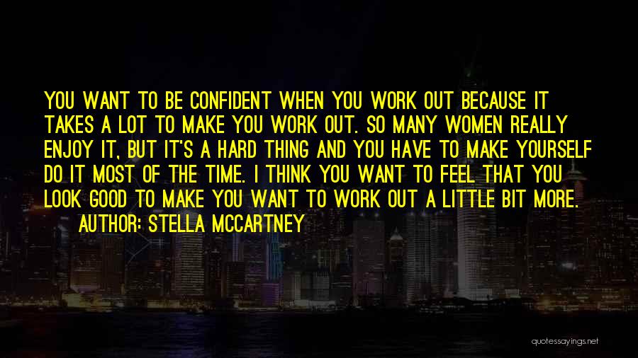 Enjoy Little Thing Quotes By Stella McCartney