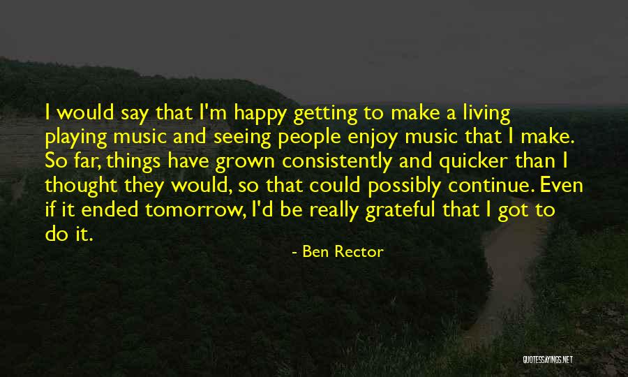 Enjoy Living Quotes By Ben Rector Enjoy Living Quotes By Ben Rector