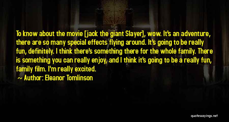 Enjoy Movie Quotes By Eleanor Tomlinson