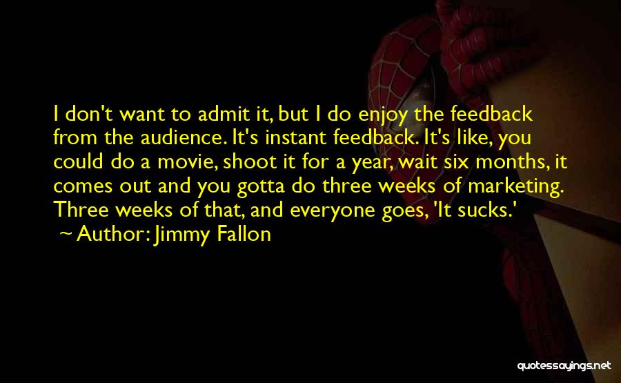 Enjoy Movie Quotes By Jimmy Fallon