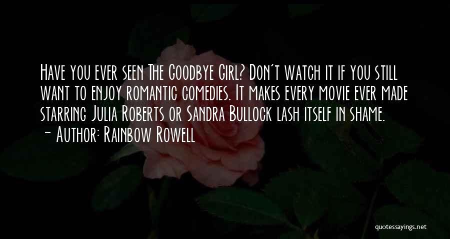 Enjoy Movie Quotes By Rainbow Rowell