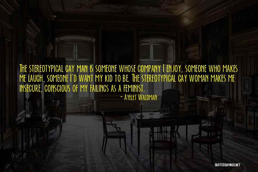 Enjoy My Company Quotes By Ayelet Waldman Enjoy My Company Quotes By Ayelet Waldman