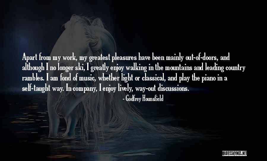 Enjoy My Company Quotes By Godfrey Hounsfield Enjoy My Company Quotes By Godfrey Hounsfield