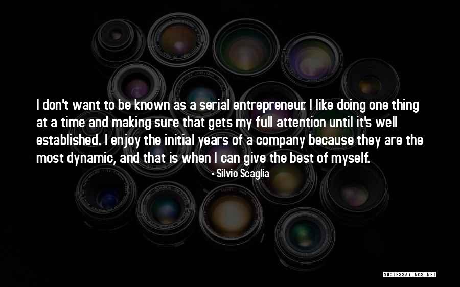 Enjoy My Company Quotes By Silvio Scaglia Enjoy My Company Quotes By Silvio Scaglia