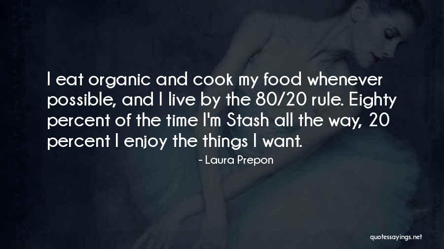 Enjoy My Time Quotes By Laura Prepon Enjoy My Time Quotes By Laura Prepon