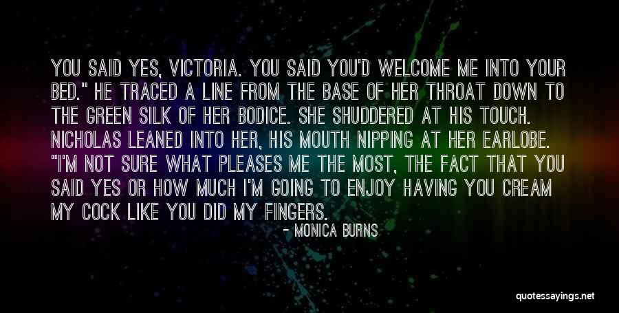 Enjoy My Time Quotes By Monica Burns Enjoy My Time Quotes By Monica Burns