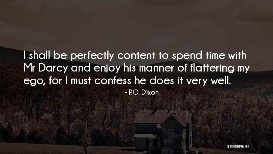 Enjoy My Time Quotes By P.O. Dixon