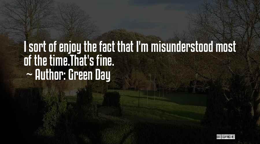 Enjoy The Day Quotes By Green Day