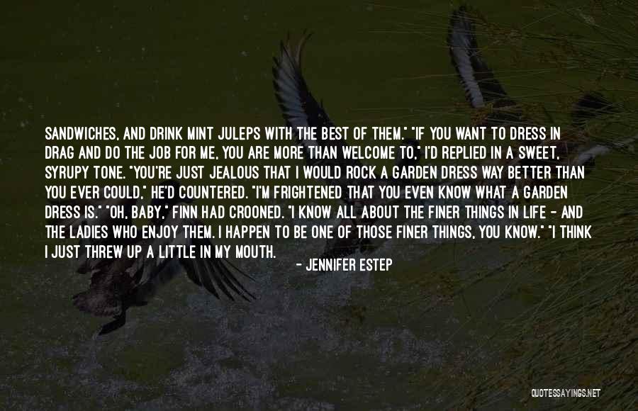 Enjoy The Little Things In Life Quotes By Jennifer Estep