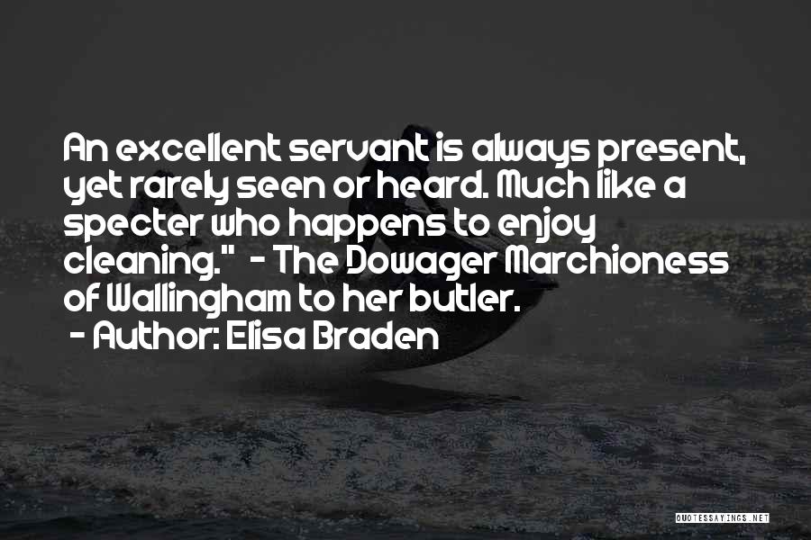 Enjoy The Present Quotes By Elisa Braden