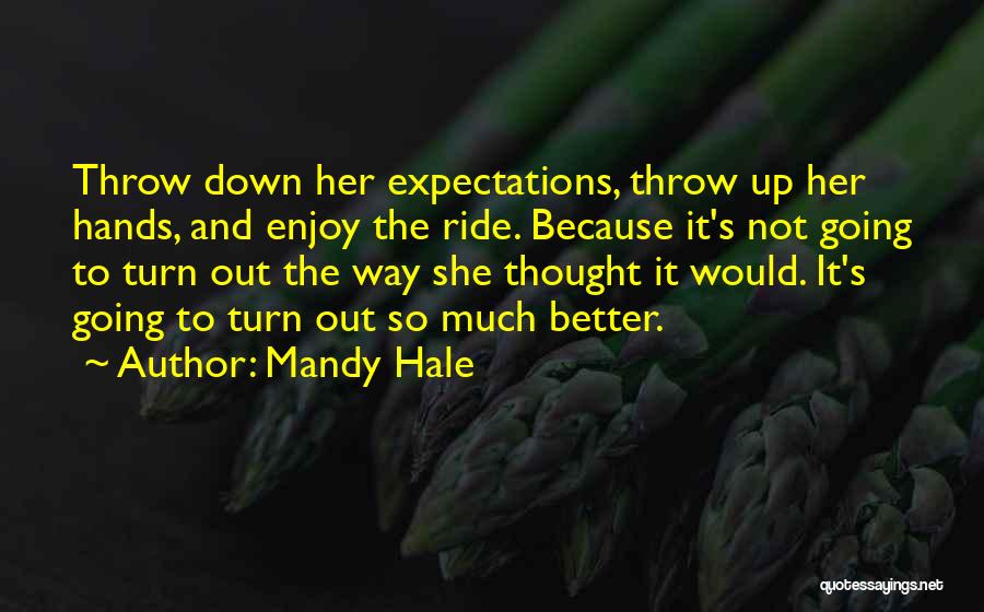 Enjoy The Ride Quotes By Mandy Hale