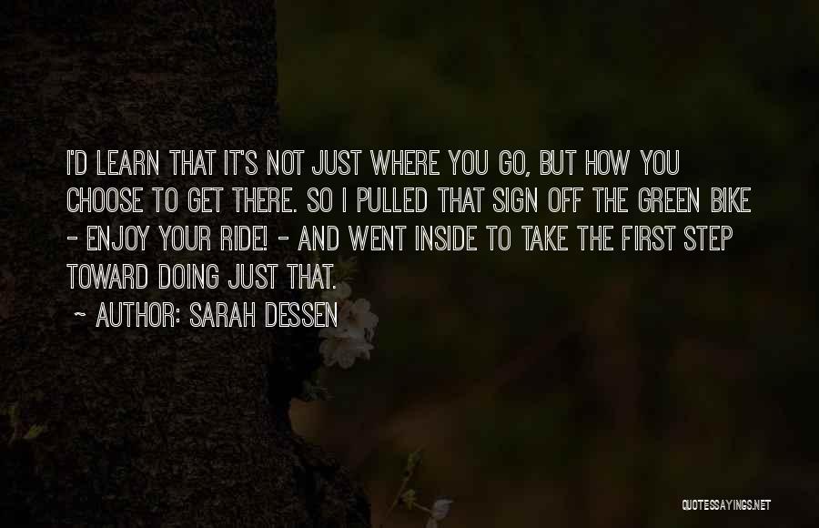 Enjoy The Ride Quotes By Sarah Dessen