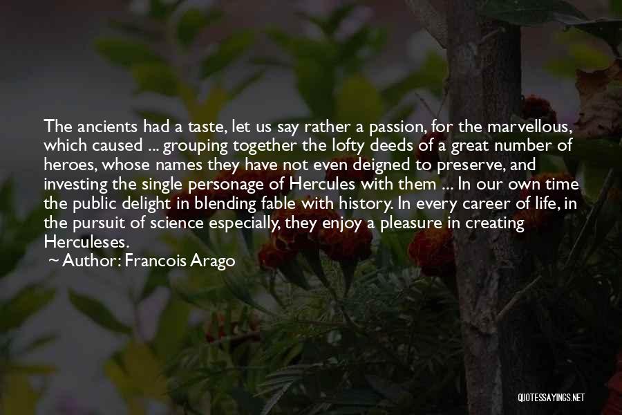 Enjoy The Single Life Quotes By Francois Arago