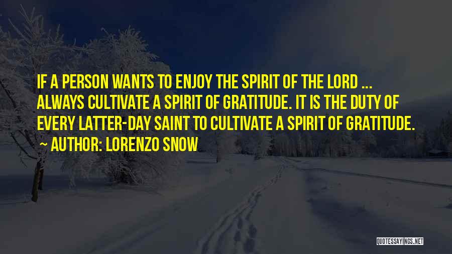 Enjoy The Snow Quotes By Lorenzo Snow