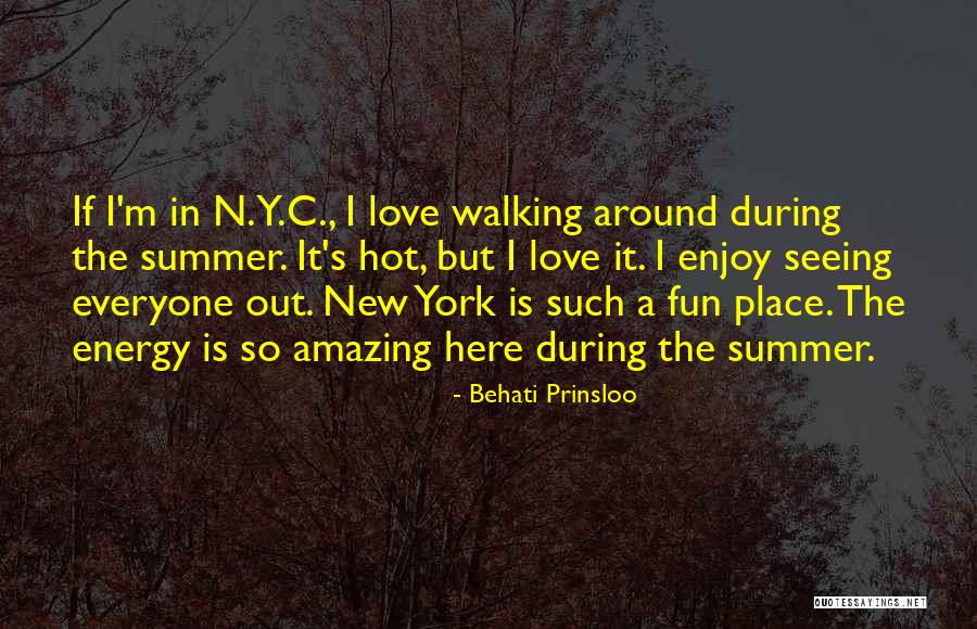Enjoy The Summer Quotes By Behati Prinsloo Enjoy The Summer Quotes By Behati Prinsloo