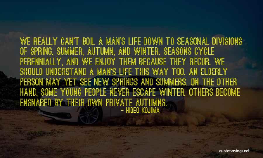 Enjoy The Summer Quotes By Hideo Kojima Enjoy The Summer Quotes By Hideo Kojima
