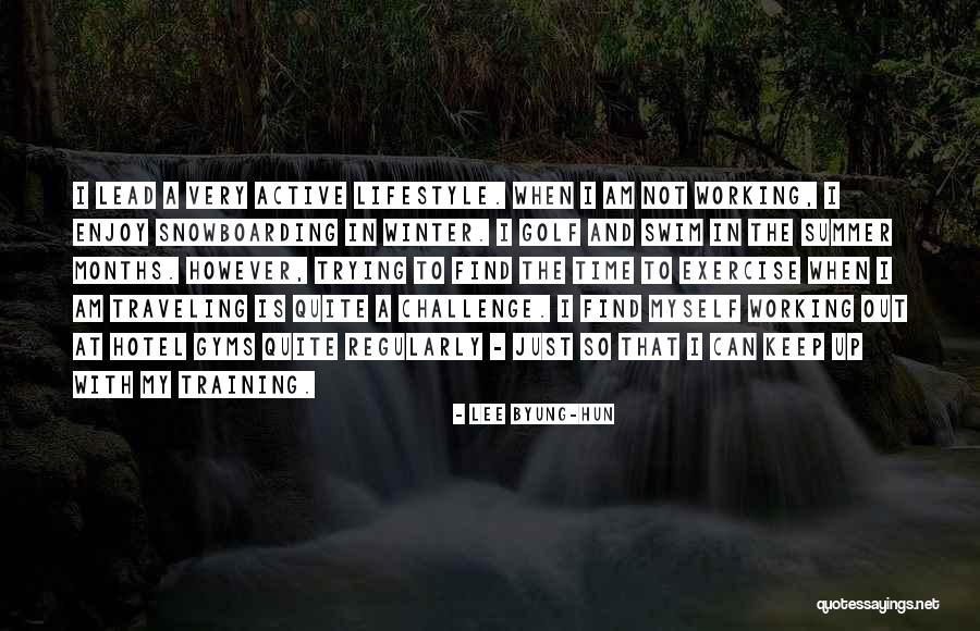 Enjoy The Summer Quotes By Lee Byung-hun Enjoy The Summer Quotes By Lee Byung-hun