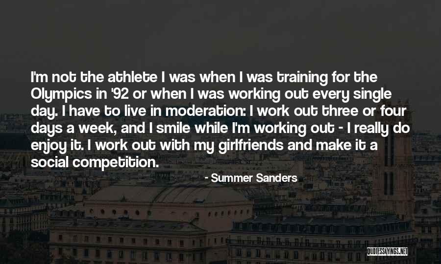 Enjoy The Summer Quotes By Summer Sanders Enjoy The Summer Quotes By Summer Sanders