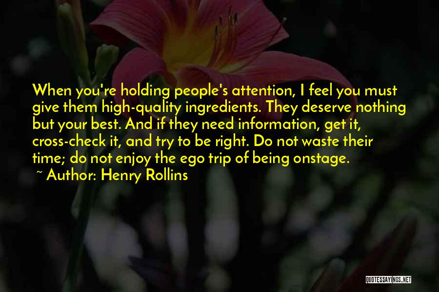 Enjoy The Trip Quotes By Henry Rollins