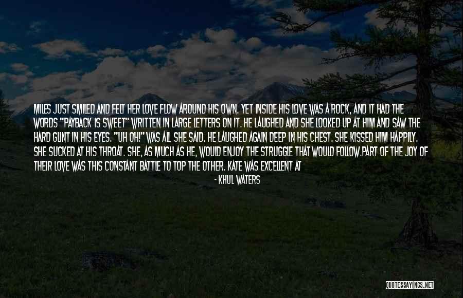 Enjoy The View Quotes By Khul Waters Enjoy The View Quotes By Khul Waters