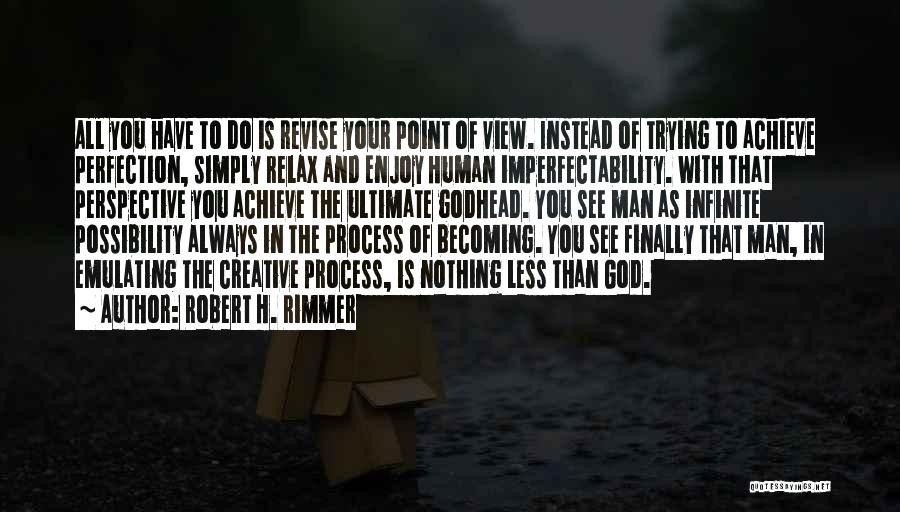 Enjoy The View Quotes By Robert H. Rimmer