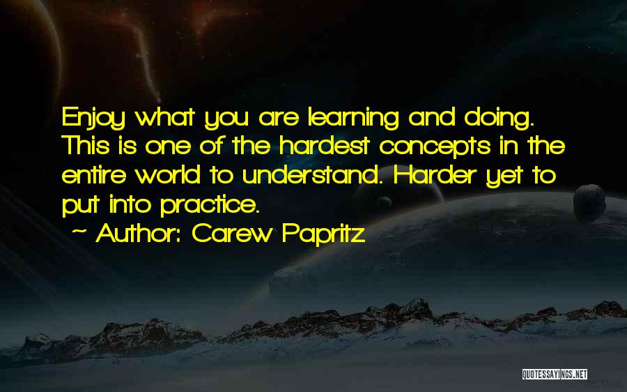 Enjoy This Book Quotes By Carew Papritz