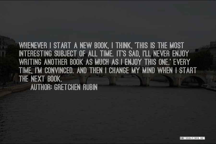 Enjoy This Book Quotes By Gretchen Rubin