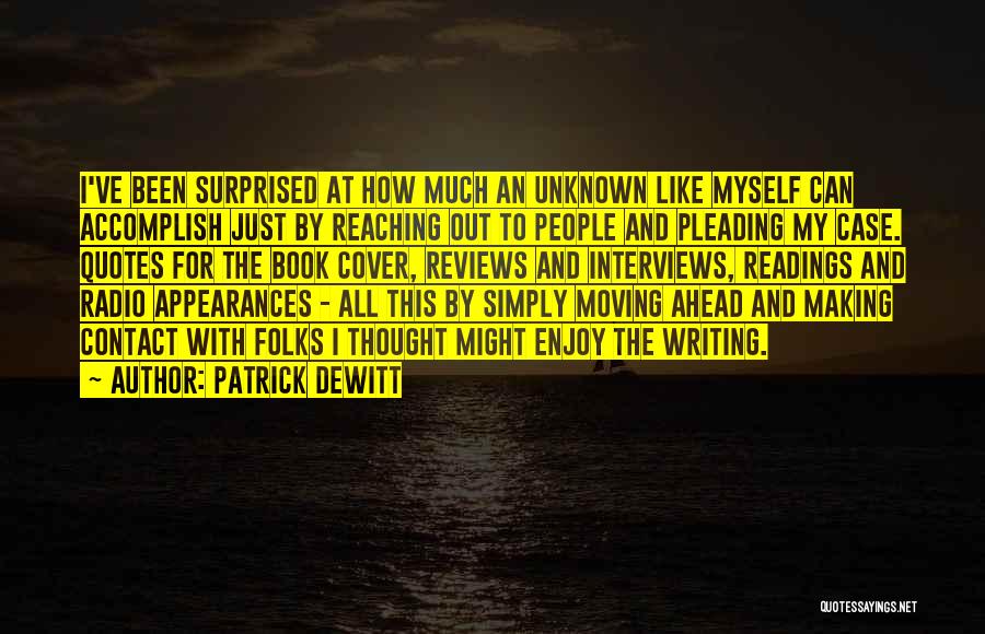 Enjoy This Book Quotes By Patrick DeWitt