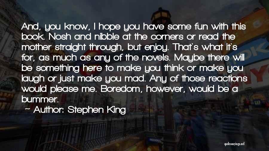Enjoy This Book Quotes By Stephen King