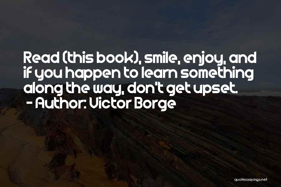 Enjoy This Book Quotes By Victor Borge