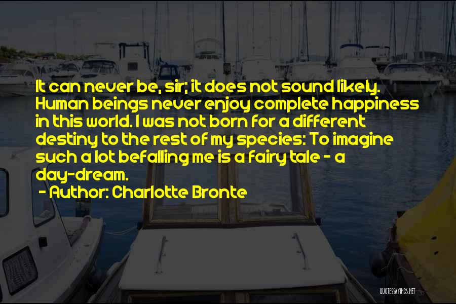 Enjoy This Day Quotes By Charlotte Bronte