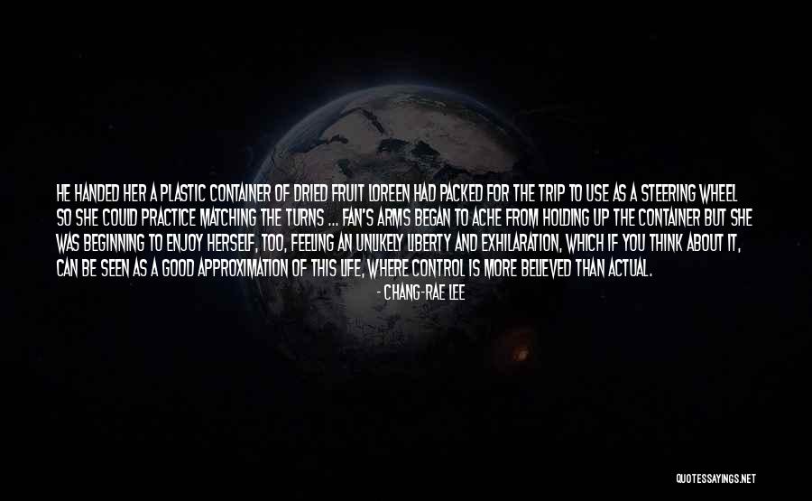 Enjoy This Life Quotes By Chang-rae Lee Enjoy This Life Quotes By Chang-rae Lee
